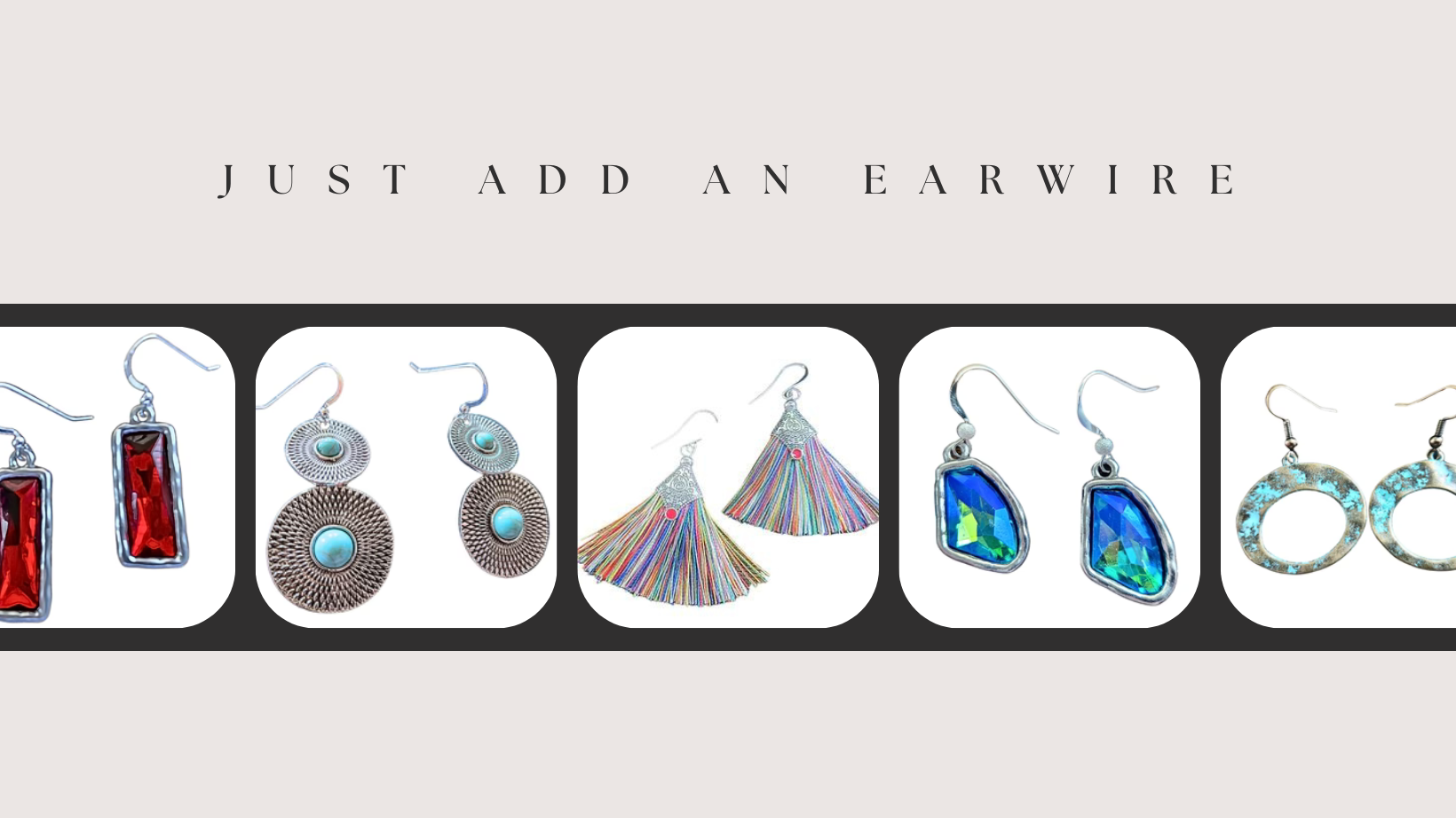 Unlock Your Creativity: Effortless DIY Earrings with "Just Add an Earwire"