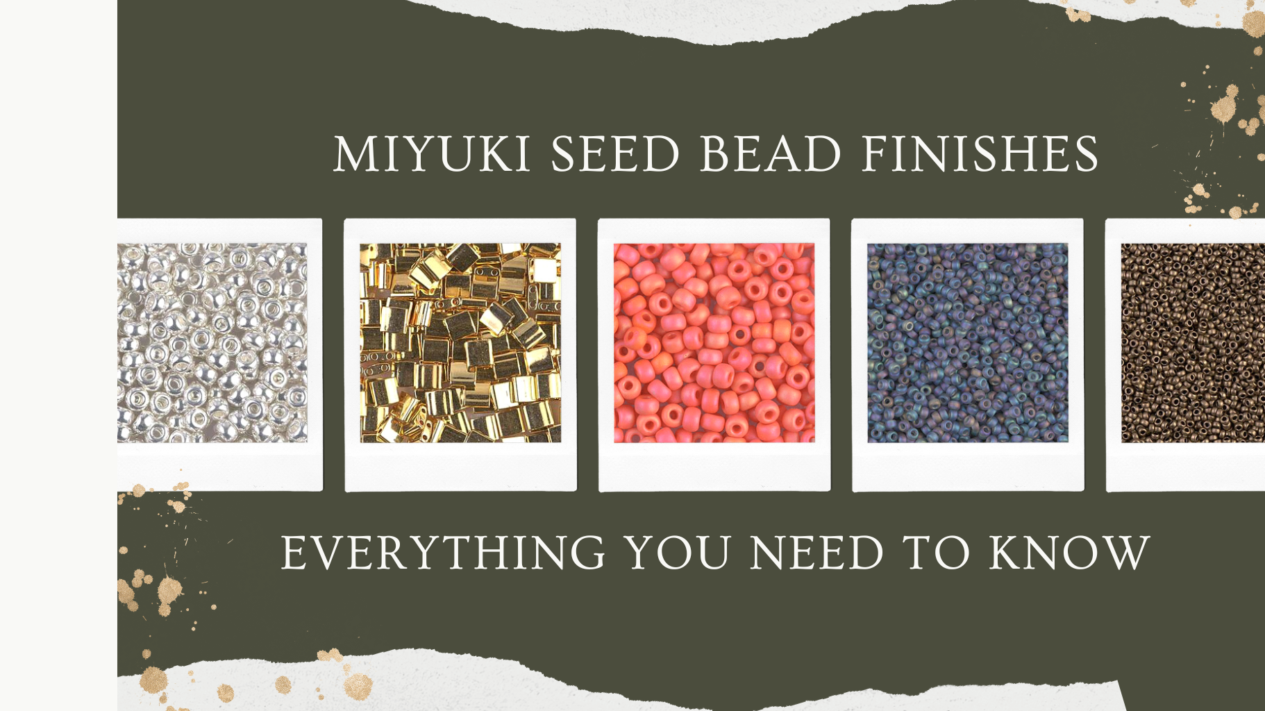 Miyuki Seed Bead Finishes
